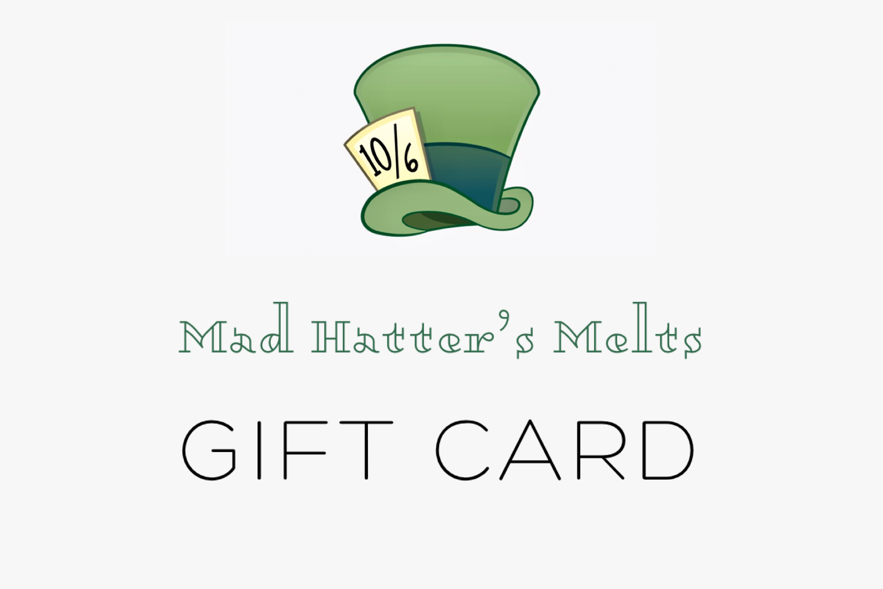 Mad Hatter's Melts Gift Card