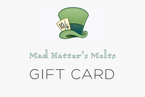 Mad Hatter's Melts Gift Card